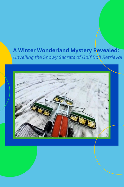 A Winter Wonderland Mystery Revealed: Unveiling the Snowy Secrets of Golf Ball Retrieval in New Berlin, WI